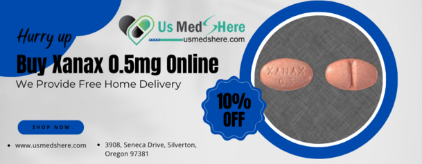 Buy Xanax 0.5mg Online Without Prescription On Usmedshere